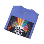 Unisex Softstyle T-Shirt - 'Queer People Belong Everywhere' Pride Graphic Tee - EqualiTees.Me