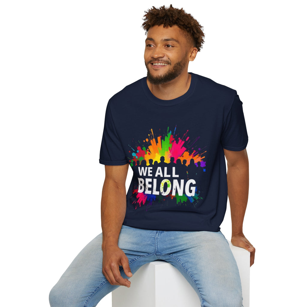 Unisex Softstyle T-Shirt - 'We All Belong" - EqualiTees.Me