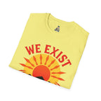 Unisex Softstyle T-Shirt, We Exist We Resist We Rise - EqualiTees.Me
