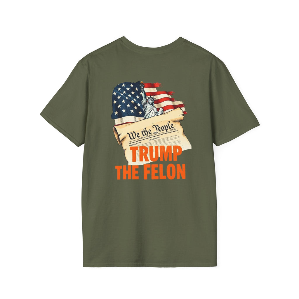 Unisex Softstyle T-Shirt - 'We the People trump the Felon' Graphic Tee - EqualiTees.Me