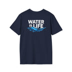 Water is Life Unisex T-Shirt | Eco - Friendly Tee for Environmentalists, Beach Lovers, Awareness Campaigns, Gifting - EqualiTees.Me
