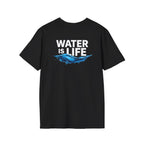 Water is Life Unisex T-Shirt | Eco - Friendly Tee for Environmentalists, Beach Lovers, Awareness Campaigns, Gifting - EqualiTees.Me