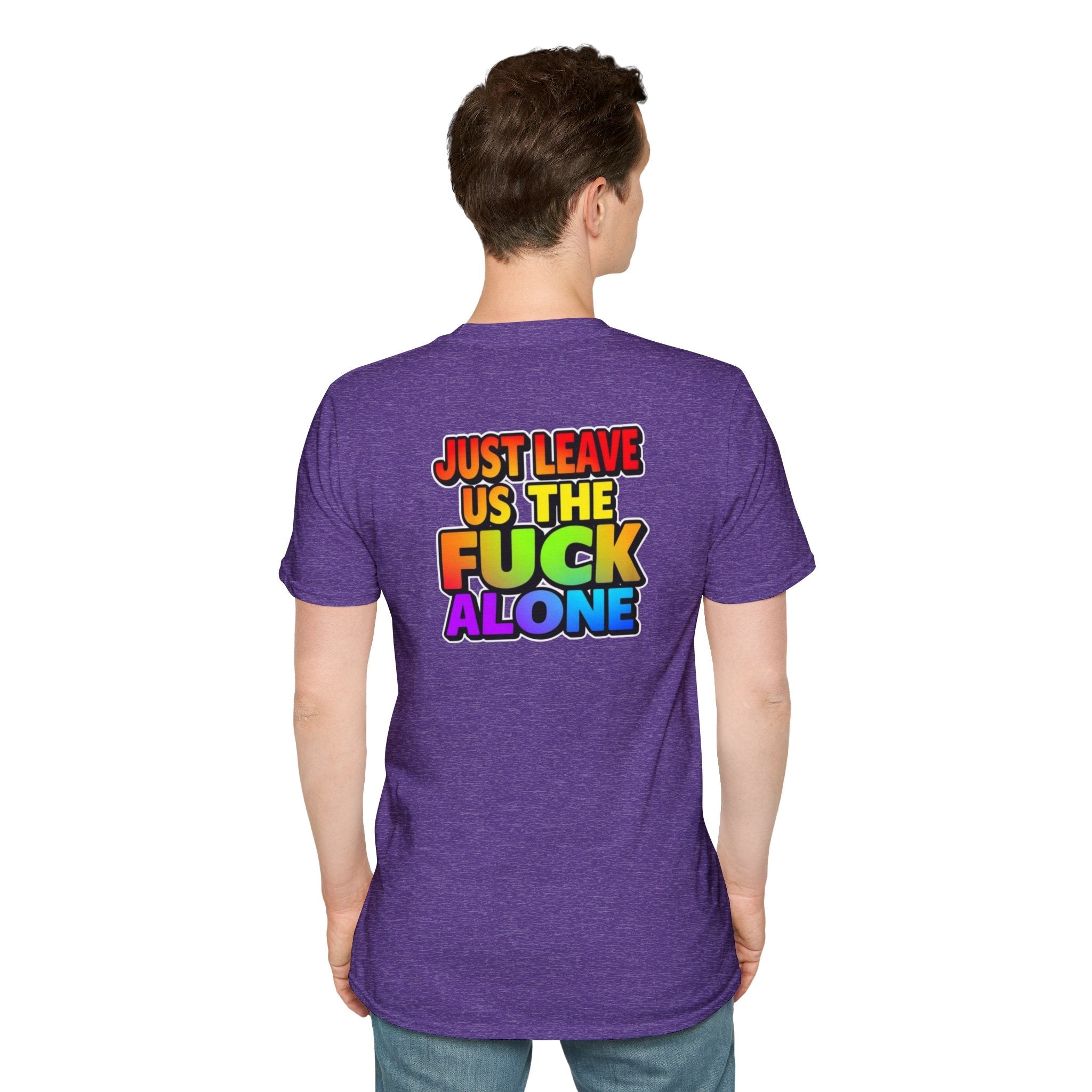 We are WHO We Are Just Leave Us tf Alone Pride Tee - EqualiTees.Me