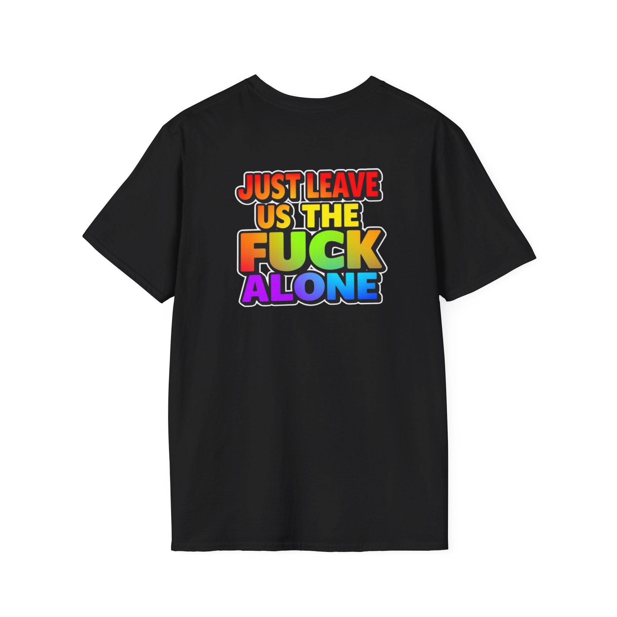 We are WHO We Are Just Leave Us tf Alone Pride Tee - EqualiTees.Me