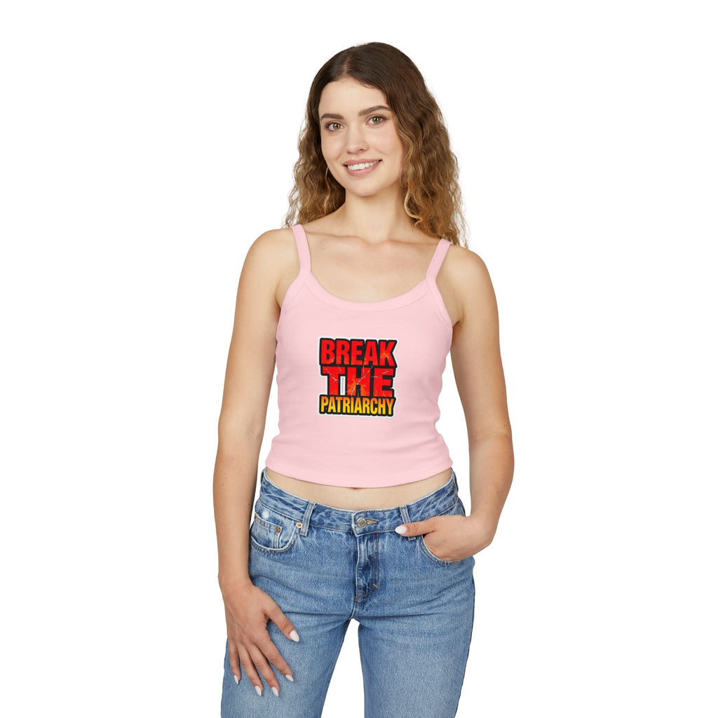 Women's Spaghetti Strap Tank Top - "Break the Patriarchy" Statement Tee - EqualiTees.Me