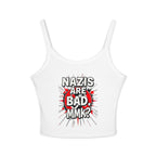 Women's Spaghetti Strap Tank Top - "Nazis Are Bad, MMK?" Graphic Tee for Social Justice Advocates - EqualiTees.Me