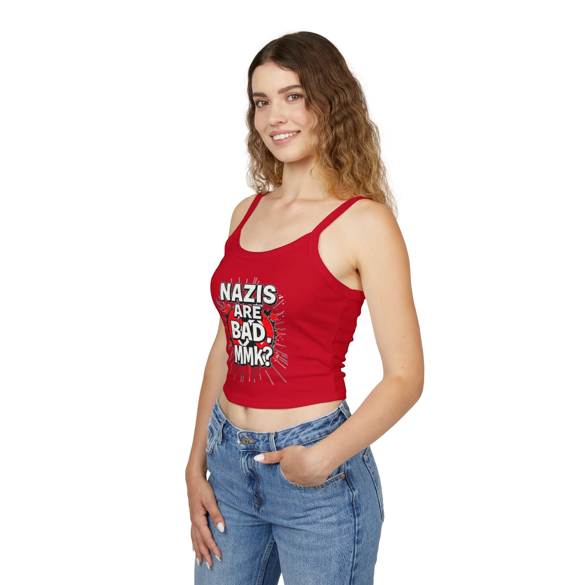 Women's Spaghetti Strap Tank Top - "Nazis Are Bad, MMK?" Graphic Tee for Social Justice Advocates - EqualiTees.Me