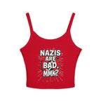 Women's Spaghetti Strap Tank Top - "Nazis Are Bad, MMK?" Graphic Tee for Social Justice Advocates - EqualiTees.Me