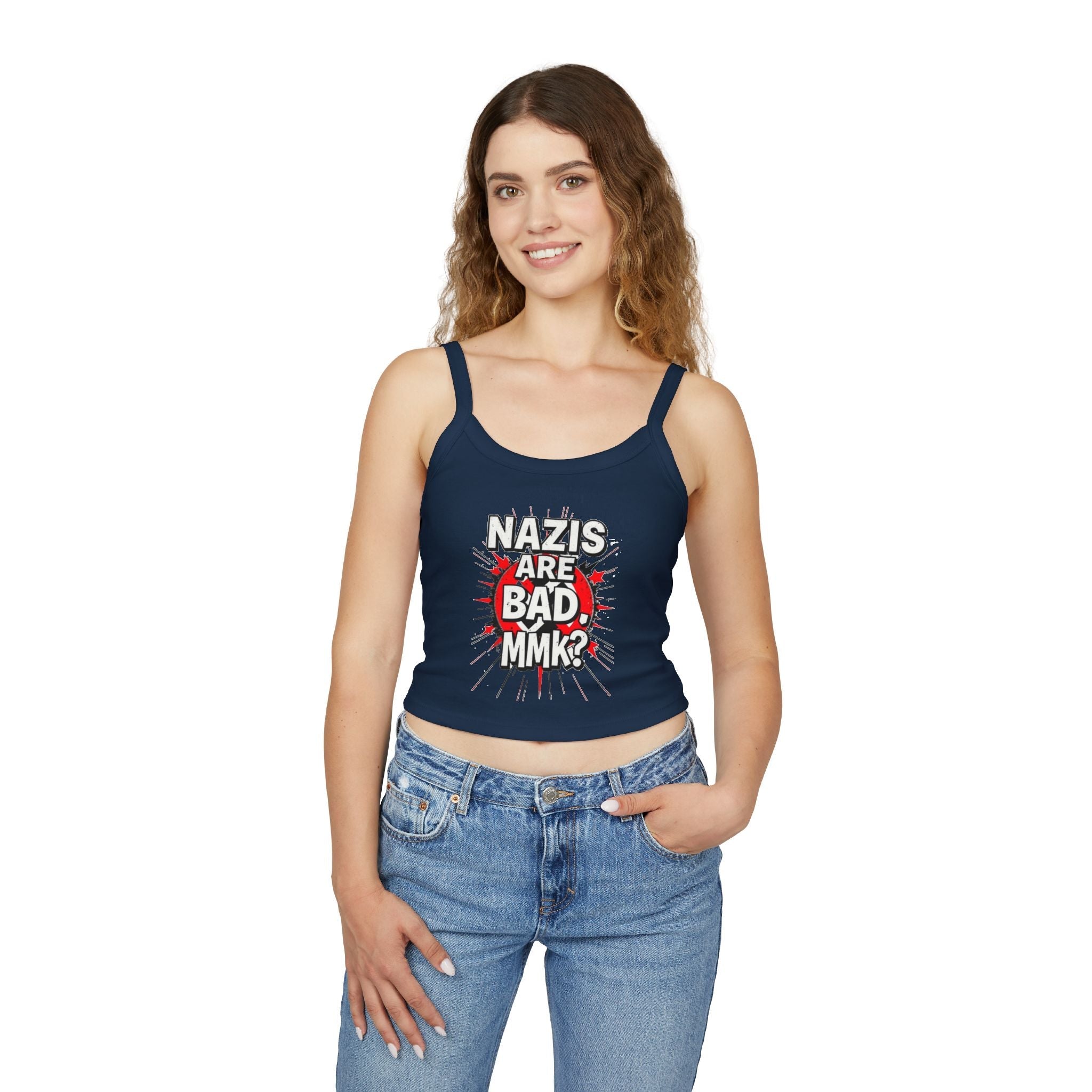 Women's Spaghetti Strap Tank Top - "Nazis Are Bad, MMK?" Graphic Tee for Social Justice Advocates - EqualiTees.Me